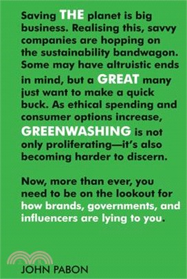 The Great Greenwashing: How Brands, Governments, and Influencers Are Lying to You