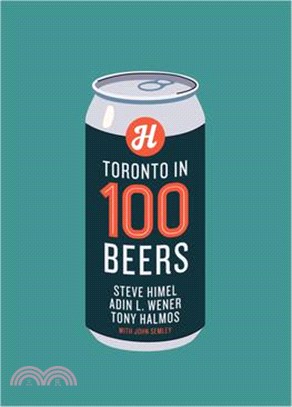 Toronto in 100 Beers