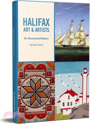 Halifax Art & Artists: An Illustrated History