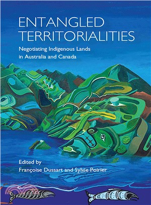 Entangled Territorialities ─ Negotiating Indigenous Lands in Australia and Canada