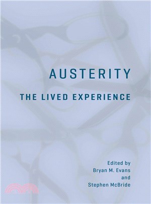 Austerity ─ The Lived Experience