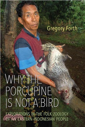 Why the Porcupine Is Not a Bird ─ Explorations in the Folk Zoology of an Eastern Indonesian People