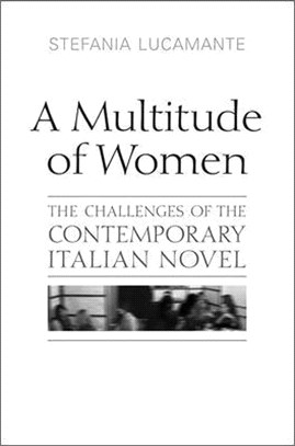 Multitude of Women: The Challenges of the Contemporary Italian Novel