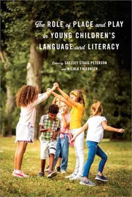 Role of Play and Place in Young Children's Language and Literacy