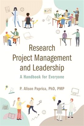 Research Project Management and Leadership: A Handbook for Everyone