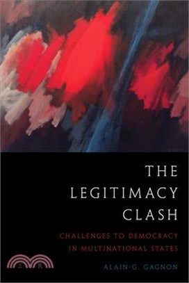 The Legitimacy Clash: Challenges to Democracy in Multinational States