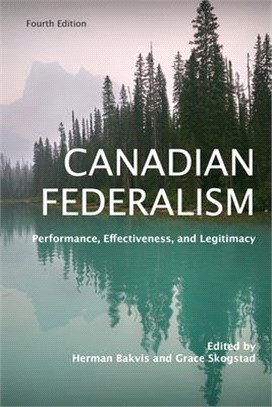 Canadian Federalism ― Performance, Effectiveness, and Legitimacy