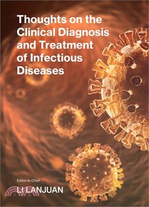 Thoughts on the Clinical Diagnosis and Treatment of Infectious Diseases