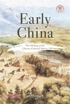 Early China: The Making of the Chinese Cultural Sphere