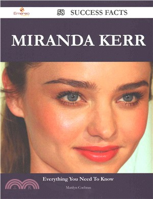 Miranda Kerr ― 58 Success Facts - Everything You Need to Know About Miranda Kerr