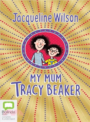 My Mum, Tracy Beaker