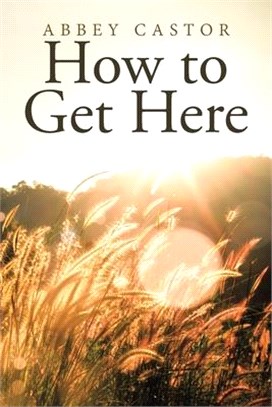 How to Get Here