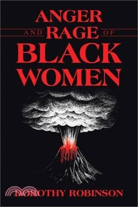 Anger and Rage of Black Women