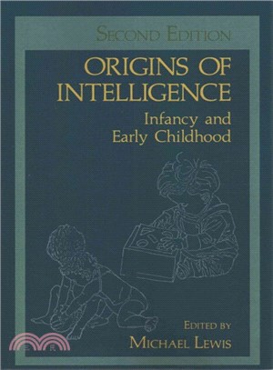 Origins of Intelligence ― Infancy and Early Childhood