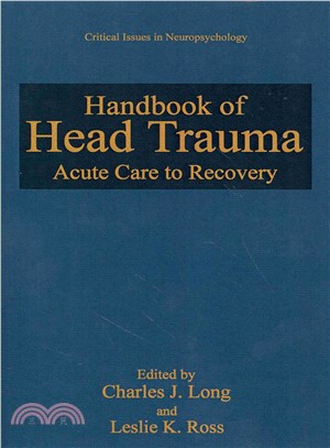 Handbook of Head Trauma ― Acute Care to Recovery