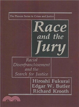 Race and the Jury ― Racial Disenfranchisement and the Search for Justice