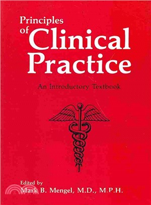 Principles of Clinical Practice ― An Introductory Textbook
