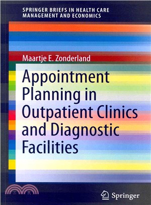 Appointment Planning in Outpatient Clinics and Diagnostic Facilities