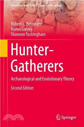 Hunter-gatherers ― Archaeological and Evolutionary Theory