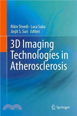 3d Imaging Technologies in Atherosclerosis