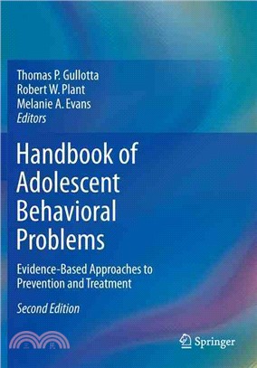 Handbook of Adolescent Behavioral Problems ― Evidence-based Approaches to Prevention and Treatment