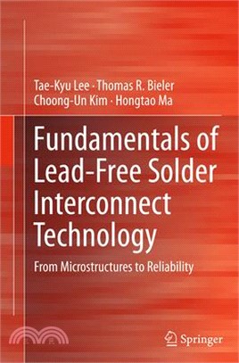 Fundamentals of Lead-free Solder Interconnect Technology ― From Microstructures to Reliability