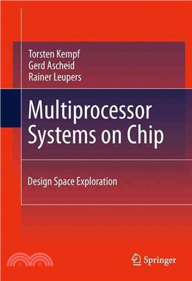 Multiprocessor Systems on Chip ― Design Space Exploration