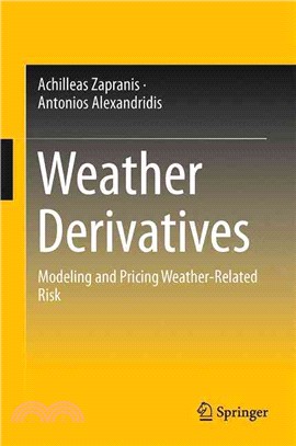 Weather Derivatives ― Modeling and Pricing Weather-related Risk