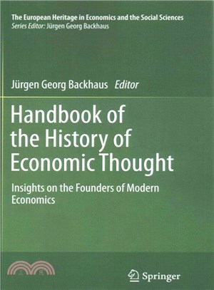 Handbook of the History of Economic Thought ― Insights on the Founders of Modern Economics
