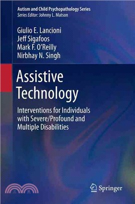 Assistive Technology ― Interventions for Individuals With Severe/Profound and Multiple Disabilities