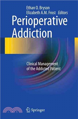 Perioperative Addiction ― Clinical Management of the Addicted Patient