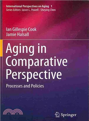 Aging in Comparative Perspective ― Processes and Policies