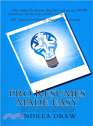 Pro Resumes Made Easy ― Get More Job Interviews in 30 Days or Less: Written by a Pro Resume Writer of 15 Years