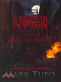 Lycan Fallout ― Rise of the Werewolf