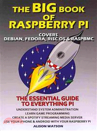 The Big Book of Raspberry Pi