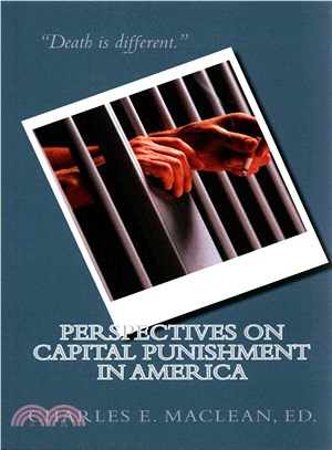 Perspectives on Capital Punishment in America