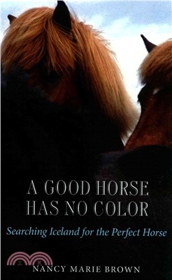 A Good Horse Has No Color ― Searching Iceland for the Perfect Horse