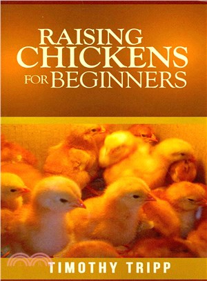 Raising Chickens for Beginners