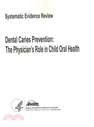 Dental Caries Prevention ― The Physician's Role in Child Oral Health