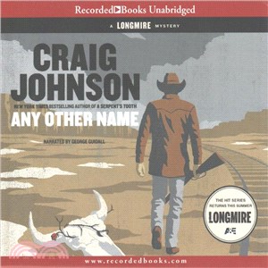 Any Other Name ― A Longmire Mystery