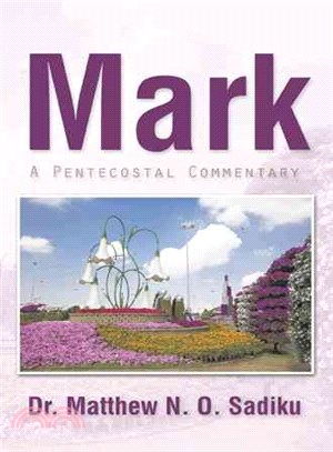 Mark ─ A Pentecostal Commentary