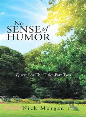 No Sense of Humor ─ Quest for the Title: Part Two