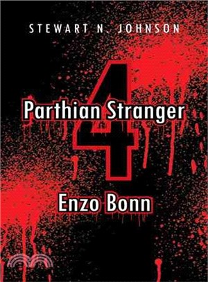 Parthian Stranger 4 ─ Enzo Bonn