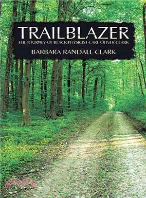 Trailblazer ─ The Journey of Black Physicist Carl Oliver Clark