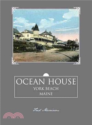 Ocean House ─ York Beach, Maine