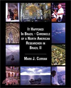 It Happened in Brazil ─ A Chronicle of a North American Researcher in Brazil II