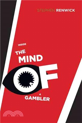 Inside the Mind of a Gambler ─ The Hidden Addiction and How to Stop