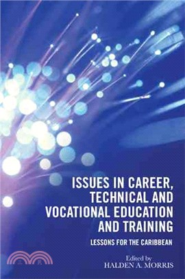 Issues in Career, Technical and Vocational Education and Training ─ Lessons for the Caribbean