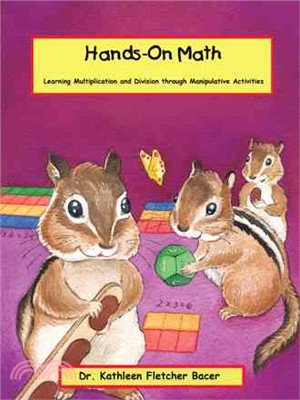 Hands on Math ─ Learning Multiplication and Division Through Manipulative Activities