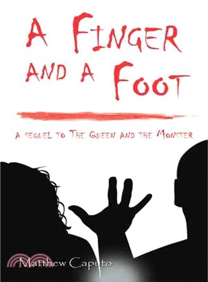 A Finger and a Foot ─ A Sequel to the Queen and the Monster